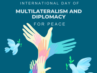 UN celebrates the International Day of Multilateralism and Diplomacy 